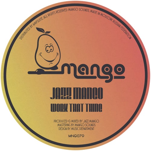 Jazz Mango - Work That Thing [MNG079]